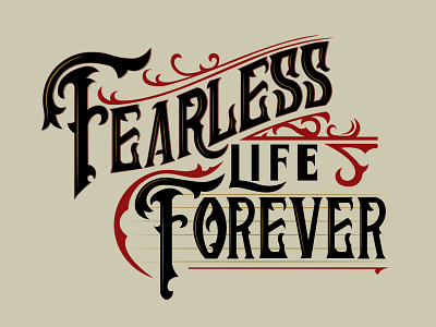 Fearless Life Forever design graphic design lettering typography vector lettering