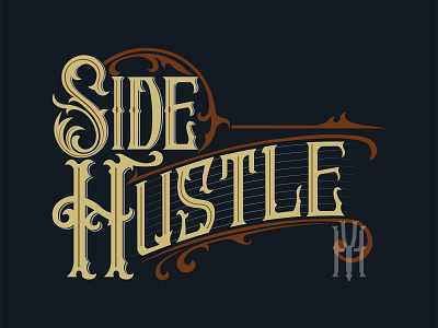 Side Hustle art design graphic design lettering typography vector lettering