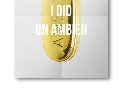 Things i did on Ambien ambient cover gold meds poster typography