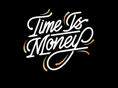 Time Is Money branding calligraphy design graphic design hand lettering lettering logo quotes typography vector