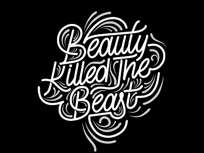 Beauty Killed The Beast calligraphy design digital lettering graphic design hand lettering illustration lettering procreate procreate lettering quotes typography