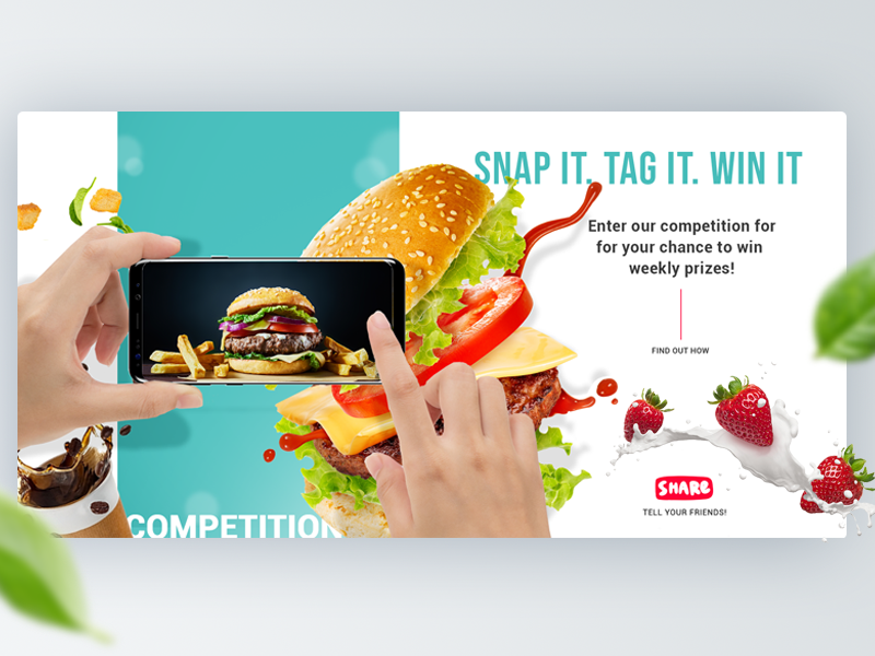 Snap & Win Competition Header landing page competition facebook competition social media competition instagram competition food splash header landing page foodies food