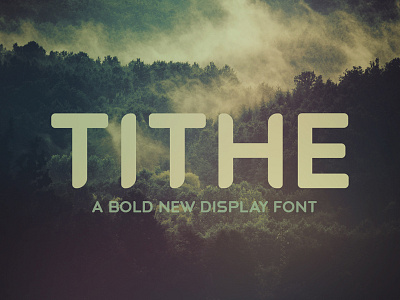 "Tithe Regularly" display font handbuilt new regularly rounded tithe