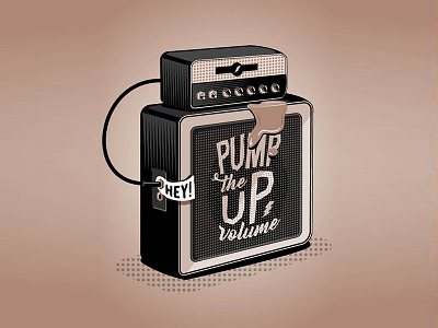 Pump up the volume amp illustration music typography vintage