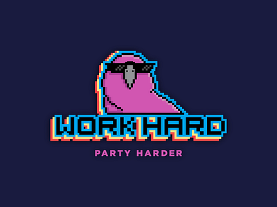 Work hard, party harder 🎉