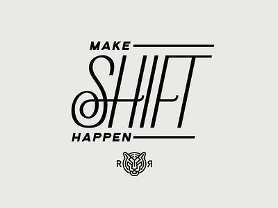 Make Shift Happen custom type lettering