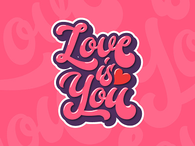 Because Love is You challygraphy cute design fatamorkidd gift handlettering lettering logo love pink poster quote sticker typeface typography valentine vector