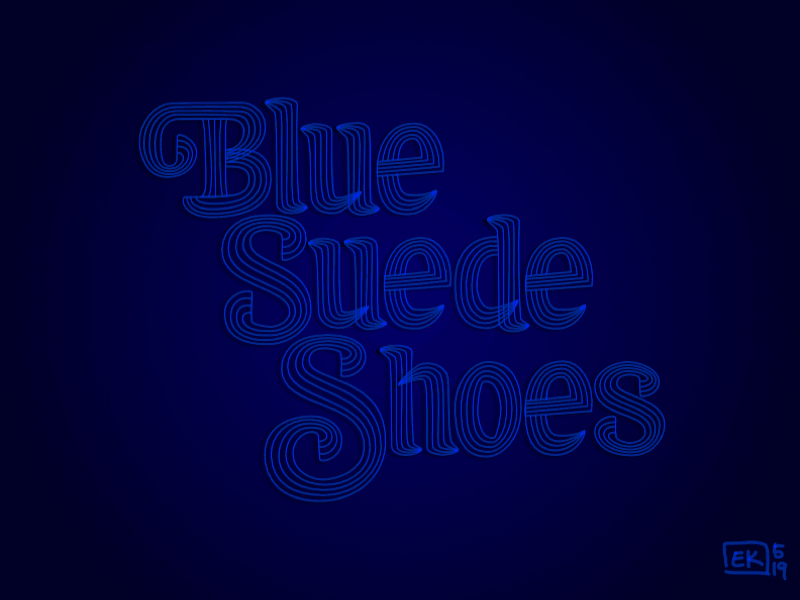 Blue Suede Shoes affinitydesigner custom type lettering neon sign procreateapp roughanimator typography