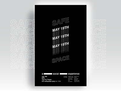 Safe Space Poster Series / #1 atlanta black and white color palette design elev8ed helvetica inspiration music poster posters type vector