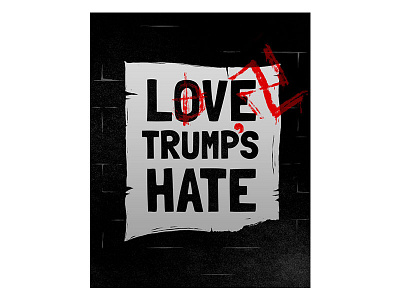 Love Trump's Hate election hate illustration poster trump