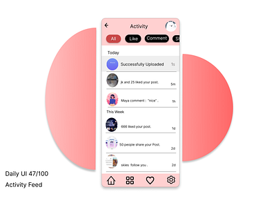 Daily UI 047/100 activityfeed appdesign daily dailyui dailyuichallenge design designer illustration ux
