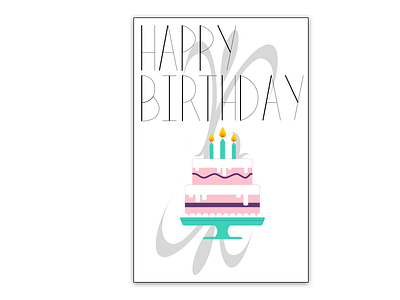 Birthday Card: Concept 1 cake concept drawing happy birthday illustration typography