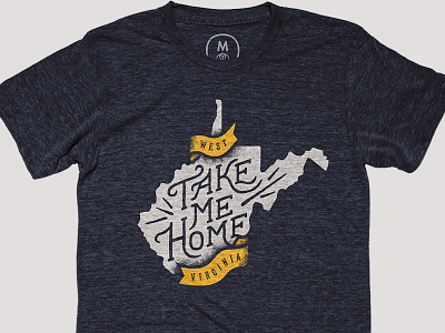 Take Me Home banner country hand lettered john denver ribbon roads take me home typography west virginia