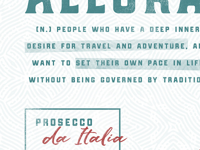 Travel + Adventure branding definition italy packaging pattern prosecco travel typography