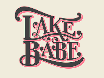 Lake Babe apparel illustration letters typography