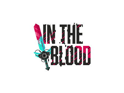 In The Blood - Podcast logo (Stacked) blade branding chomp dark design fantasy illustration logo music rpg scifi sword swordchomp typography vector