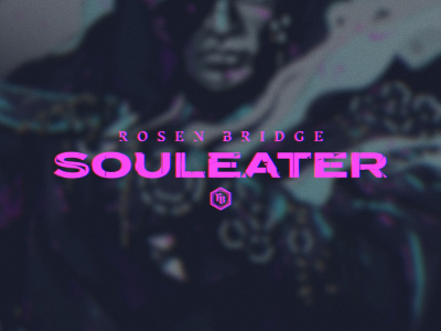 Rosen Bridge - Souleater - Type