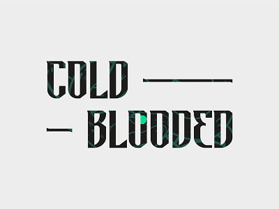 Basilisk - Dark Display Typeface - Cold Blooded ancient bold dark design display fantasy font fonts graphic design lettering modern type type design typeface typography vintage