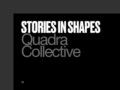 Stories In Shapes, Quadra Collective creativedoc