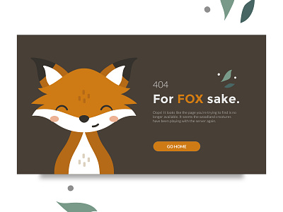 For Fox Sake - 404 Page 404 adobe xd banner branding clean ui creative fox hero ui ux website