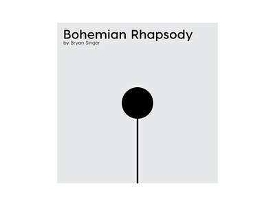 Bohemian Rhapsody: Moviegrams bohemian rhapsody circle conceptual geometric letspanda minimal minimalist movie movies music oscars postcard symbol