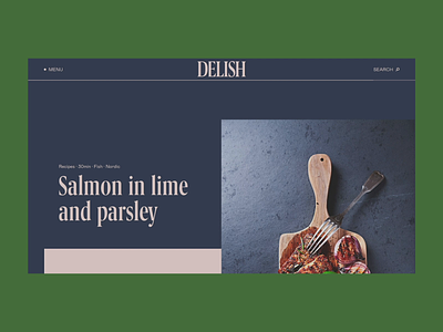 Delish 2.0 animated branding colorful colors culinary food food and drink foodie recipe redesign website concept
