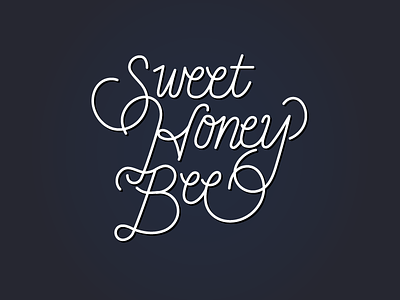 Sweet Honey Bee hand lettering lettering lyrics type typography white