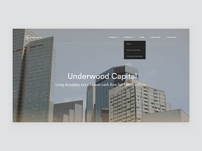 Underwood Capital buildings capital city detail dropdown menu estate finance financial gold gradient houses investment money offices page layout platform real estate typography ux webdesign