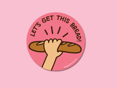 Get this bread branding bread get this bread hand illustration logo mockup positive vibes sticker vector