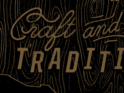 Craft & Tradition blksmith handmade illustration lettering smith texture type woodgrain