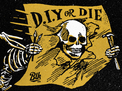 D.I.Y or Die blksmith die diy psa texture