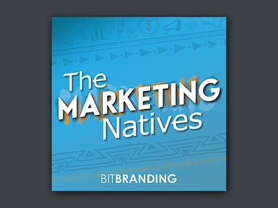 The Marketing Natives Podcast Branding bitbranding logo logo design podcast podcast art podcast logo the marketing natives