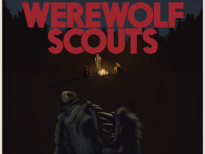 Werewolf Scouts Concept Poster boy scouts campfire design filmmaking illsutration jaws logo monster teeth typography werewolf scouts wolf