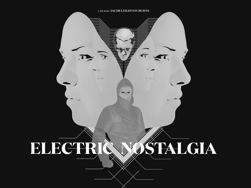 Electric Nostalgia Film Artwork electronic analog collage science fiction thriller sci-fi movie poster black and white illustration