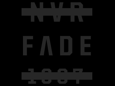 Never Fade black clothing type typography