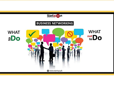 What to do and what not to do in Business networking!