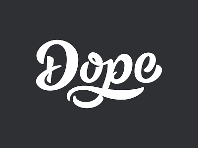 Dope custom hand lettering script type typography