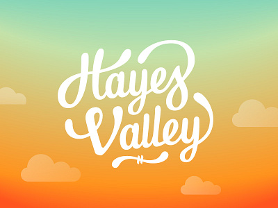 Hayes Valley california clouds colors custom hand lettering san francisco script sunset type typography