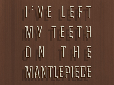 Mantlepiece Small dylan thomas fun mantlepiece teeth type wood