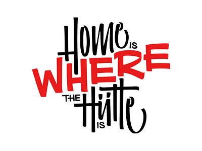 Home is where the hütte is brush pen calligraphy hand type lettering type
