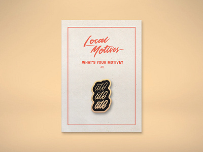 Local Motives Enamel Pin atl atlanta branding enamel pin georgia identity design pin pin design restaurant branding