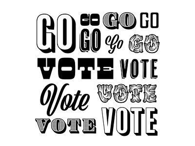 Go Vote! 2018 election beavoter design go vote govotetexas illustrator lettering script typekit typography vote voter votes voting