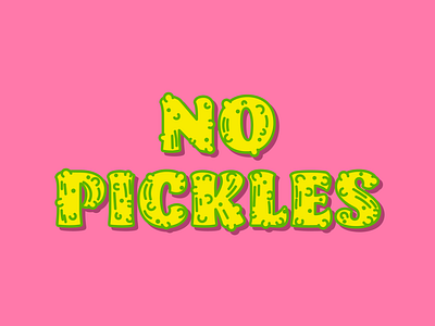 No Pickles