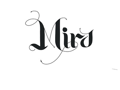 Mira - Calligraphy art calligraphy design handwritten illustration lettering