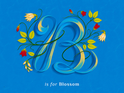 B is for Blossom blossom dailyposter design floral flower flower illustration graphic design illustration poster procreate type design typography typography design