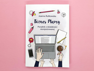 Book cover design - "Biznes mamy" book cover design book design cover art cover design illustrated cover illustration illustrator