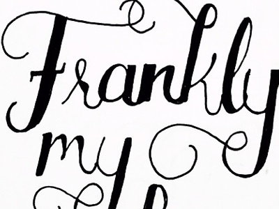 Frankly My Dear... design drawing gone with the wind hand done type handdrawn handlettered micron movie sketch type typography