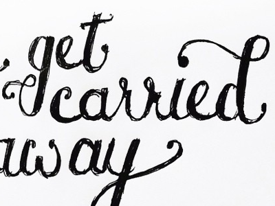 I Get Carried Away... ballpoint pen design handdone typography handlettered illustration music passion pit pen project 365 sketch type typography