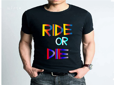 Ride of die t-shirt 2023 best design best typhography branding design graphic design new typography t shirt ride or die ride or die t shirt t shirt 2022 t shirt 2023