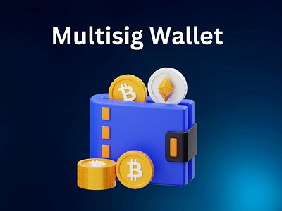 What is multisig wallet ?